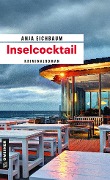 Inselcocktail - Anja Eichbaum