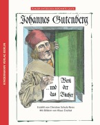 Cover-Bild zum Titel 'Johannes Gutenberg' von 'Christine Schulz-Reiss'