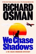 Cover-Bild zum Titel 'We Chase Shadows' von 'Richard Osman'