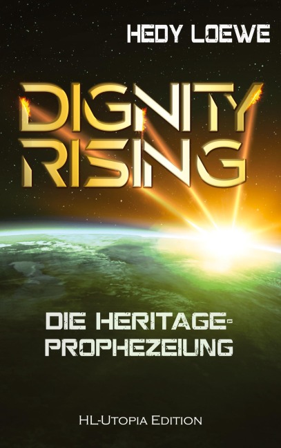 Dignity Rising 2 - Hedy Loewe