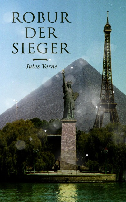 Robur der Sieger - Jules Verne