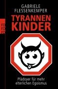 Cover-Bild zum Titel 'Tyrannenkinder' von 'Gabriele Flessenkemper'