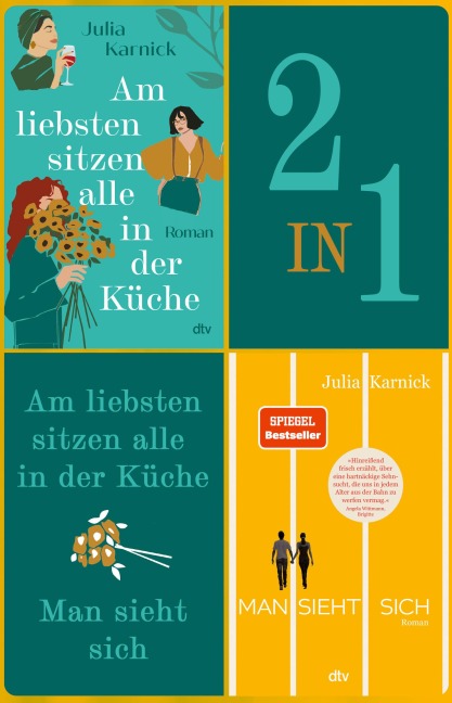 Am liebsten sitzen alle in der Küche - Man sieht sich - Julia Karnick