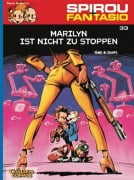 Spirou und Fantasio 33. Marilyn ist nicht zu stoppen - Philippe Tome, Janry