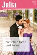 Cover-Bild zum Titel 'Zwischen Liebe und Krone' von 'Louise Fuller'