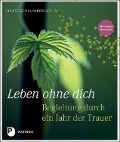 Cover-Bild zum Titel 'Leben ohne dich' von 'Beate Schlumberger'