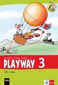 Playway ab Klasse 3. 3.Schuljahr. Pupil's Book - 