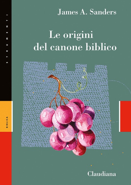 Le origini del canone biblico - James A. Sanders