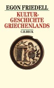Cover-Bild zum Titel 'Kulturgeschichte Griechenlands' von 'Egon Friedell'