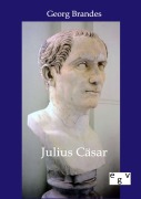 Cover-Bild zum Titel 'Julius Cäsar' von 'Georg Brandes'