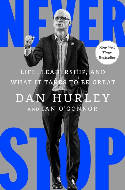 Never Stop - Dan Hurley, Ian O'Connor