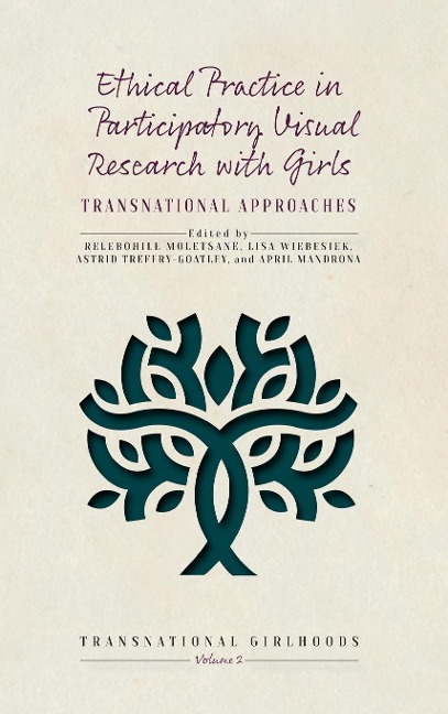 Ethical Practice in Participatory Visual Research with Girls - 
