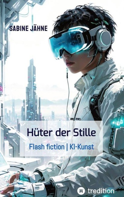 Die Hüter der Stille - Sabine Jähne