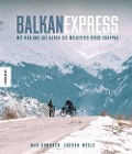 Cover-Bild zum Titel 'Balkan Express' von 'Jochen Mesle, Max Kroneck'