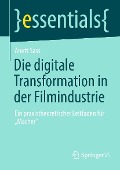 Cover-Bild zum Titel 'Die digitale Transformation in der Filmindustrie' von 'Anett Sass'