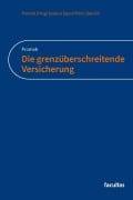 Cover-Bild zum Titel 'Die grenzüberschreitende Versicherung' von ''