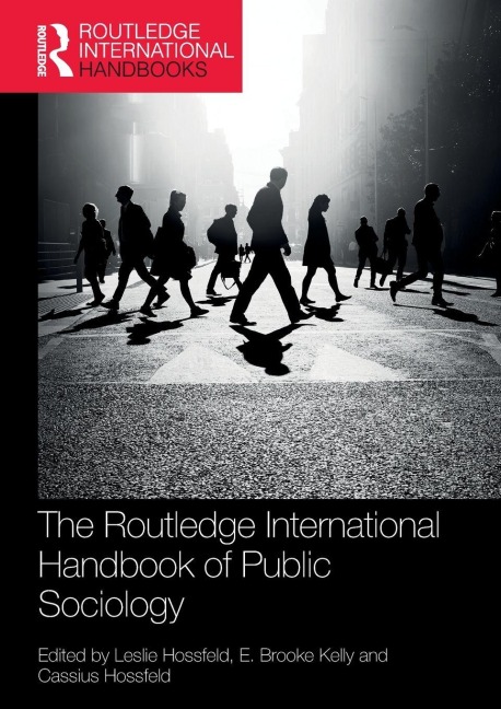 The Routledge International Handbook of Public Sociology - 