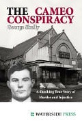 The Cameo Conspiracy - George Skelly