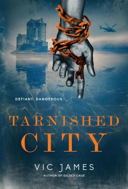 Tarnished City - Vic James