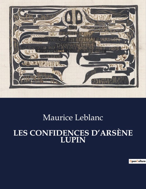 LES CONFIDENCES D'ARSÈNE LUPIN - Maurice Leblanc