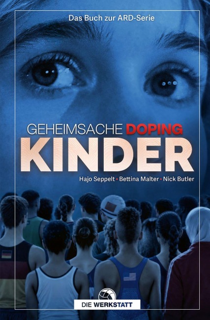 Geheimsache Doping: Kinder - Hajo Seppelt, Nick Butler, Bettina Malter