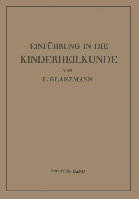 Einführung in die Kinderheilkunde - Eduard Glanzmann