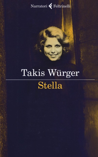 Stella - Takis Würger