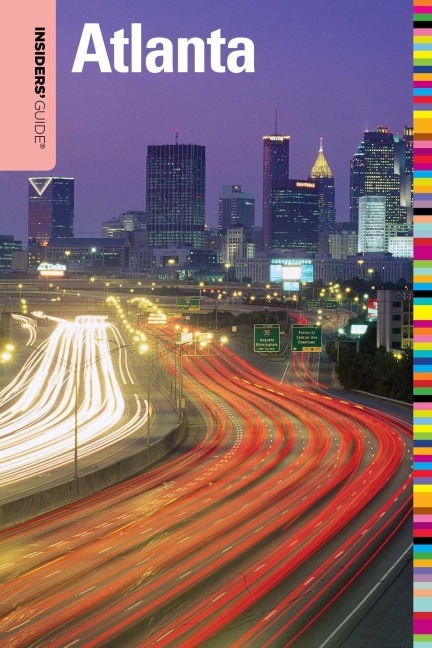 Insiders' Guide® to Atlanta - Janice Mcdonald