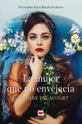 Cover-Bild zum Titel 'La Mujer Que No Envejecía' von 'Gregoire Delacourt'