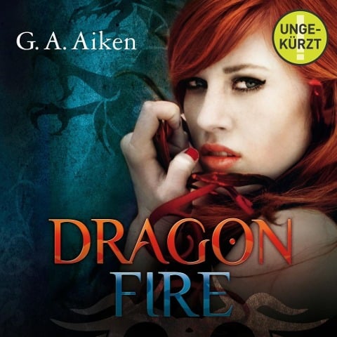 Dragon Fire (Dragon 4) - G. A. Aiken