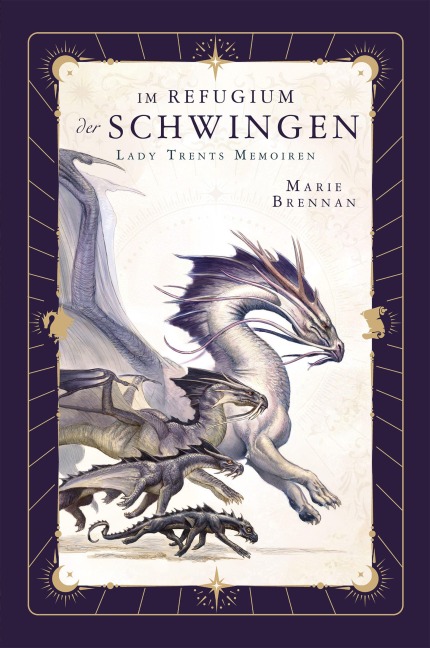 Lady Trents Memoiren 5: Im Refugium der Schwingen mit gestaltetem Farbschnitt - Marie Brennan