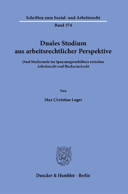 Duales Studium aus arbeitsrechtlicher Perspektive - Max Christian Loges