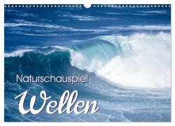 Cover-Bild zum Titel 'Naturschauspiel Wellen (Wandkalender 2026 DIN A3 quer), CALVENDO Monatskalender' von 'Roland T. Frank'