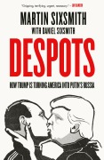 Cover-Bild zum Titel 'Despots' von 'Martin Sixsmith, Daniel Sixsmith'