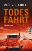 Cover-Bild zum Titel 'Todesfahrt' von 'Michael Kibler'