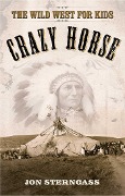 Cover-Bild zum Titel 'Crazy Horse' von 'Jon Sterngass'