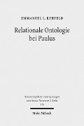Cover-Bild zum Titel 'Relationale Ontologie bei Paulus' von 'Emmanuel L. Rehfeld'