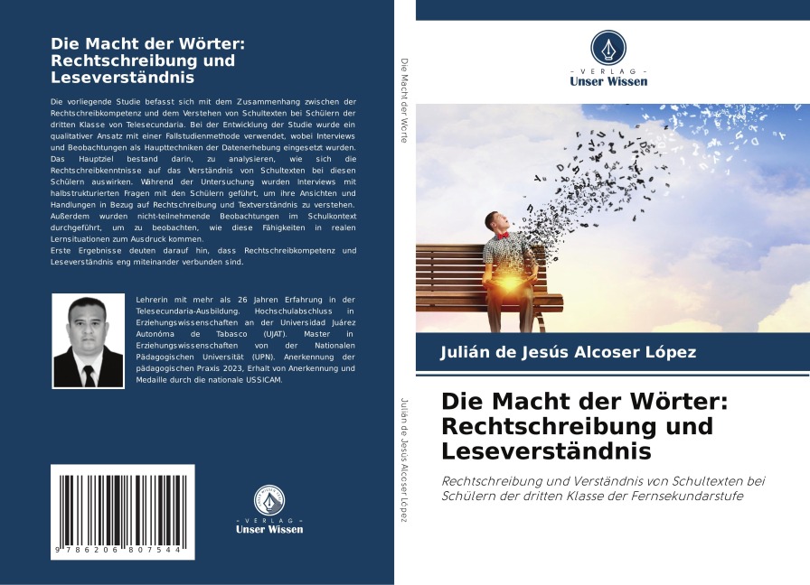 Die Macht der Wörter: Rechtschreibung und Leseverständnis - Julián de Jesús Alcoser López