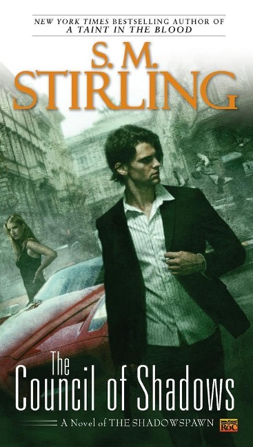 The Council of Shadows - S. M. Stirling