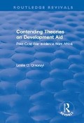 Cover-Bild zum Titel 'Contending Theories on Development Aid' von 'Leslie O. Omoruyi'