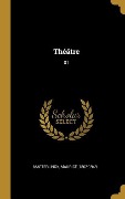 Cover-Bild zum Titel 'Théâtre' von 'Maurice Maeterlinck'