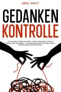 Cover-Bild zum Titel 'Gedankenkontrolle' von 'Eric Holt'