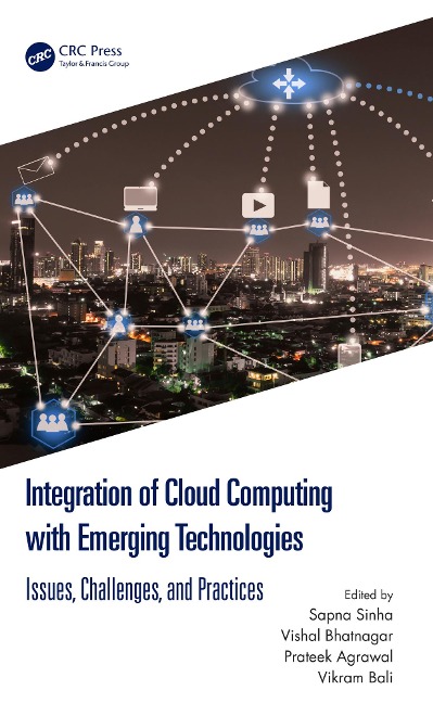 Integration of Cloud Computing with Emerging Technologies - 