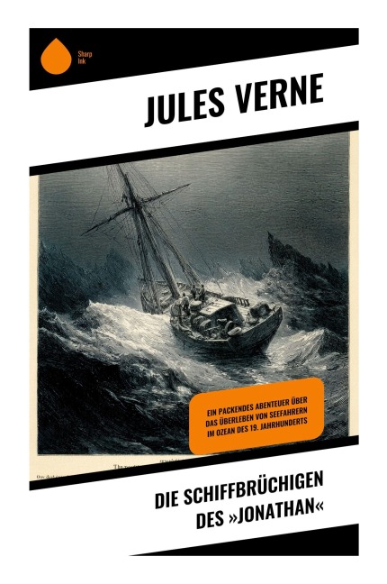 Die Schiffbrüchigen des 'Jonathan' - Jules Verne