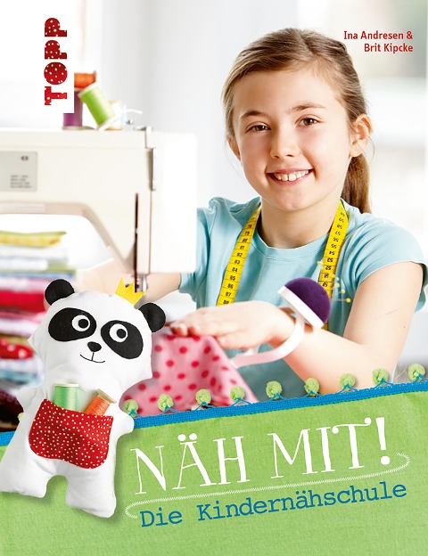 Näh mit! - Ina Andresen, Brit Kipcke