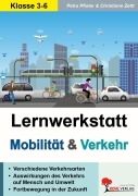 Cover-Bild zum Titel 'Lernwerkstatt Mobilität und Verkehr' von 'Petra Pfister, Christiane Zettl'