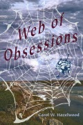 Cover-Bild zum Titel 'Web Of Obsessions' von 'Carol Hazelwood'