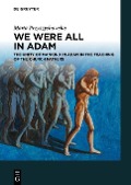 Cover-Bild zum Titel 'We Were All in Adam' von 'Marta Przyszychowska'