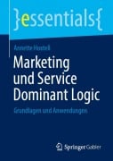 Cover-Bild zum Titel 'Marketing und Service Dominant Logic' von 'Annette Hoxtell'