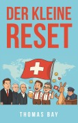 Cover-Bild zum Titel 'Der kleine Reset' von 'Thomas Bay'
